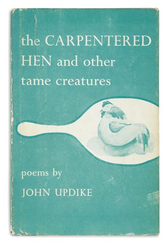 UPDIKE, JOHN. The Carpentered Hen and Other Tame Creatures * The Poorhouse Fair.